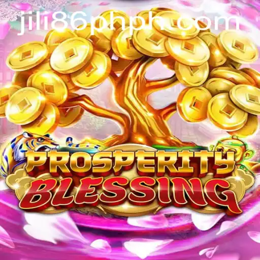 ProsperityBlessing: Unveiling the Exciting World of JiLi86